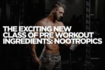 The Exciting New Class of Pre Workout Ingredients: Nootropics