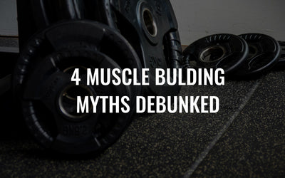 Top 4 Muscle Building Myths Debunked: What Really Works for Muscle Growth