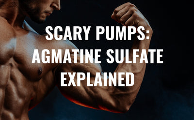 Scary Pumps: Agmatine Sulfate Explained